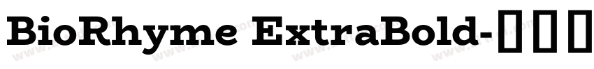 BioRhyme ExtraBold字体转换